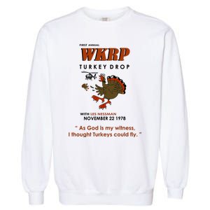 First Annual Wkrp Thanksgiving Day Turkey Drop Garment-Dyed Sweatshirt