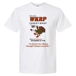 First Annual Wkrp Thanksgiving Day Turkey Drop Garment-Dyed Heavyweight T-Shirt