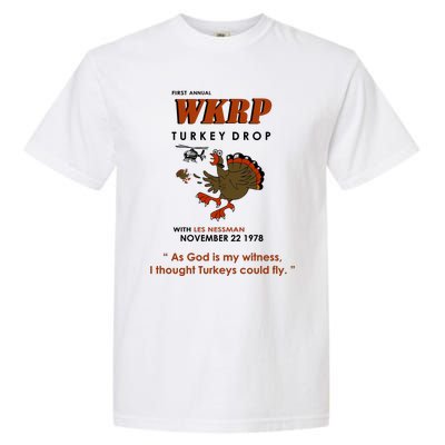 First Annual Wkrp Thanksgiving Day Turkey Drop Garment-Dyed Heavyweight T-Shirt