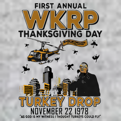 First Annual Wkrp Thanksgiving Day Turkey Drop T-Shirt