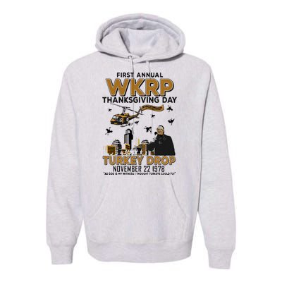 First Annual Wkrp Thanksgiving Day Turkey Drop Premium Hoodie