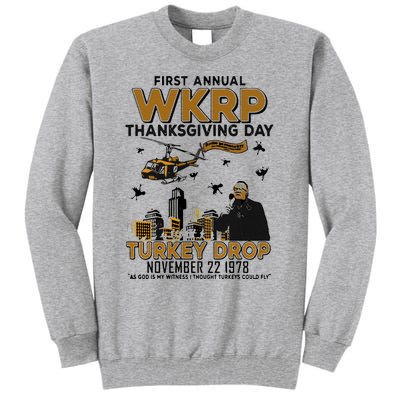 First Annual Wkrp Thanksgiving Day Turkey Drop Tall Sweatshirt