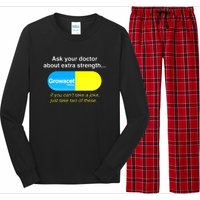 Funny Ask Your Doctor About Extra Strength Growacet Long Sleeve Pajama Set