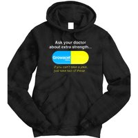 Funny Ask Your Doctor About Extra Strength Growacet Tie Dye Hoodie