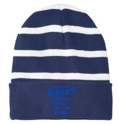 Funny Are You A Slut Sensitive Loving Trying Funny Are You A Slut Costume Striped Beanie with Solid Band