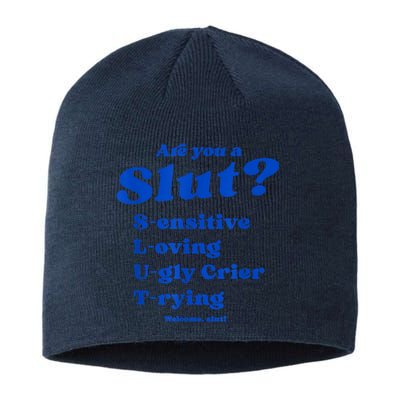 Funny Are You A Slut Sensitive Loving Trying Funny Are You A Slut Costume Sustainable Beanie