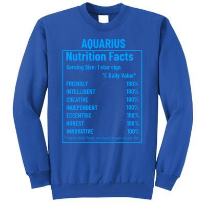 Funny Aquarius Zodiac Sign Nutrition Facts Quariuses Gift Tall Sweatshirt