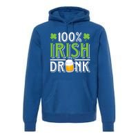 Funny Beer 100% Irish Drunk Humor Shamrock St Patrick's Day Gift Premium Hoodie