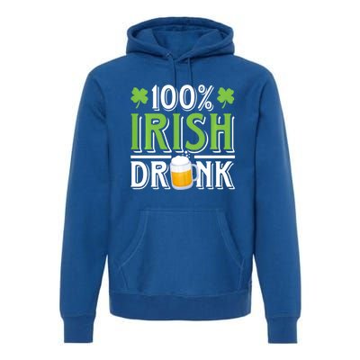 Funny Beer 100% Irish Drunk Humor Shamrock St Patrick's Day Gift Premium Hoodie