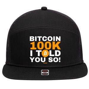 Fomo21 Bitcoin 100k I Told You So 7 Panel Mesh Trucker Snapback Hat