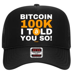 Fomo21 Bitcoin 100k I Told You So High Crown Mesh Back Trucker Hat