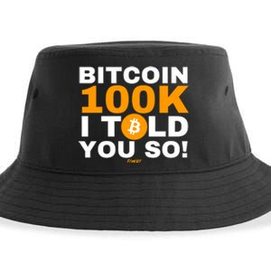 Fomo21 Bitcoin 100k I Told You So Sustainable Bucket Hat