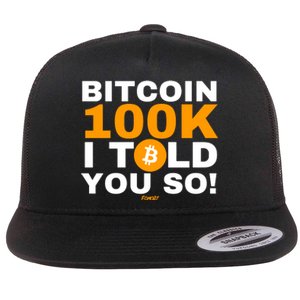 Fomo21 Bitcoin 100k I Told You So Flat Bill Trucker Hat