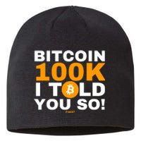 Fomo21 Bitcoin 100k I Told You So Sustainable Beanie