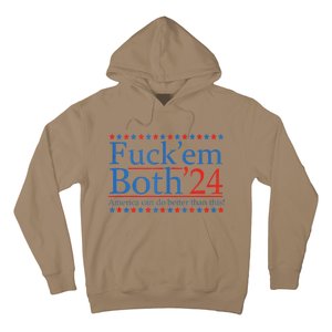 Fuckem Both 24 America Can Do Better Than This Hoodie