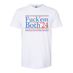 Fuckem Both 24 America Can Do Better Than This Softstyle CVC T-Shirt