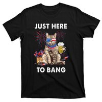 Funny Beer 4th Of July Cat Lover Just Here To Bang Usa Flag Gift T-Shirt