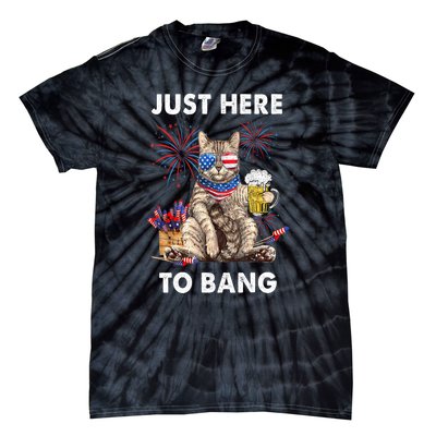 Funny Beer 4th Of July Cat Lover Just Here To Bang Usa Flag Gift Tie-Dye T-Shirt