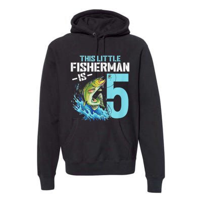 Fishing Birthday 5 Year Old Fisher 5th Bday Premium Hoodie