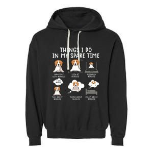 Funny Beagle 6 Things I Do In My Sprite Time Beagle Garment-Dyed Fleece Hoodie