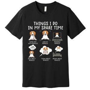 Funny Beagle 6 Things I Do In My Sprite Time Beagle Premium T-Shirt