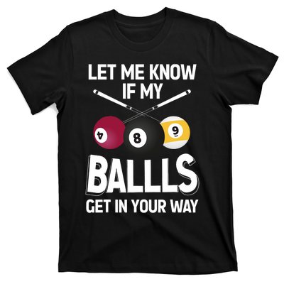 Funny Billiard 8 Ball Play Pool Table Cue Stick Snooker T-Shirt