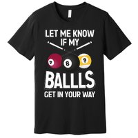 Funny Billiard 8 Ball Play Pool Table Cue Stick Snooker Premium T-Shirt