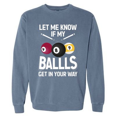 Funny Billiard 8 Ball Play Pool Table Cue Stick Snooker Garment-Dyed Sweatshirt