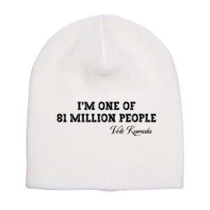 Fired By 81 Million People Kamala Harris Walz 2024 Short Acrylic Beanie