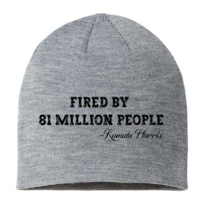 Fired By 81 Million People Kamala Harris Walz 2024 Sustainable Beanie