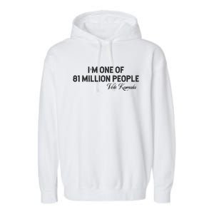 Fired By 81 Million People Kamala Harris Walz 2024 Garment-Dyed Fleece Hoodie