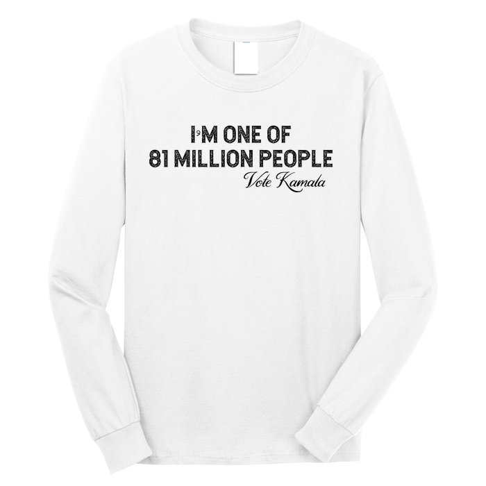 Fired By 81 Million People Kamala Harris Walz 2024 Long Sleeve Shirt