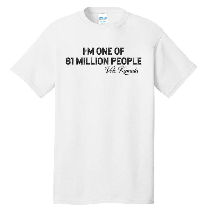 Fired By 81 Million People Kamala Harris Walz 2024 Tall T-Shirt