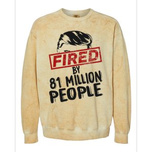 Fired By 81 Million People Fired By 81 Million People Colorblast Crewneck Sweatshirt