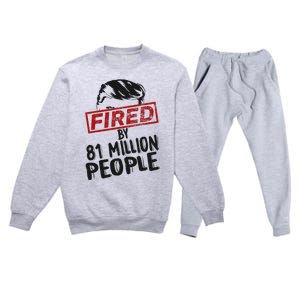 Fired By 81 Million People Fired By 81 Million People Premium Crewneck Sweatsuit Set