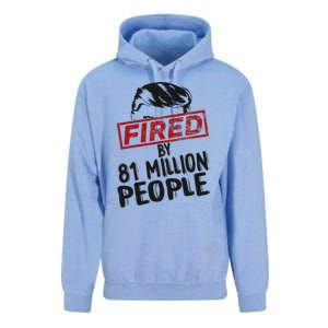 Fired By 81 Million People Fired By 81 Million People Unisex Surf Hoodie