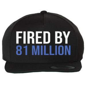 Fired By 81 Million People Kamala Harris Debate 2024 Wool Snapback Cap