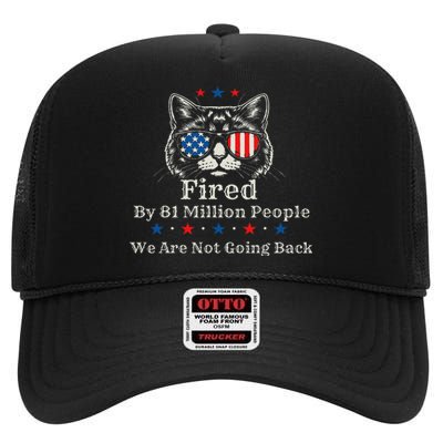 Fired By 81 Million People 2024 For President Usa High Crown Mesh Back Trucker Hat