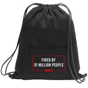 Fired By 81 Million People Kamala Harris 2024 Sweatshirt Cinch Pack Bag