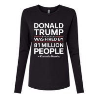 Fired By 81 Million People Kamala Harris Trump Debate Womens Cotton Relaxed Long Sleeve T-Shirt