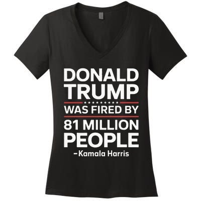 Fired By 81 Million People Kamala Harris Trump Debate Women's V-Neck T-Shirt