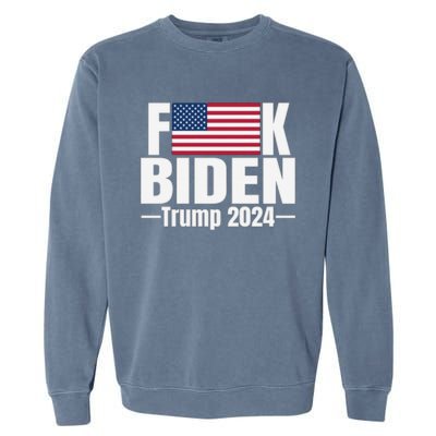 Fuck Biden American Flag Trump 2024 Garment-Dyed Sweatshirt