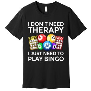 Funny Bingo Art For Casino Gambling Bingo Lovers Premium T-Shirt