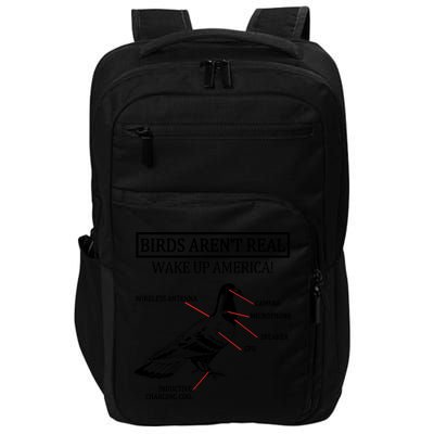 Funny Birds Aren't Real Wake Up America! They're Government Drones 1 Impact Tech Backpack