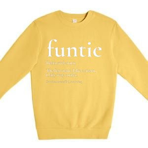 Funtie Best Aunt Ever Cool Aunt Favorite Aunt Premium Crewneck Sweatshirt