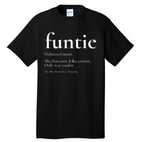 Funtie Best Aunt Ever Cool Aunt Favorite Aunt Tall T-Shirt