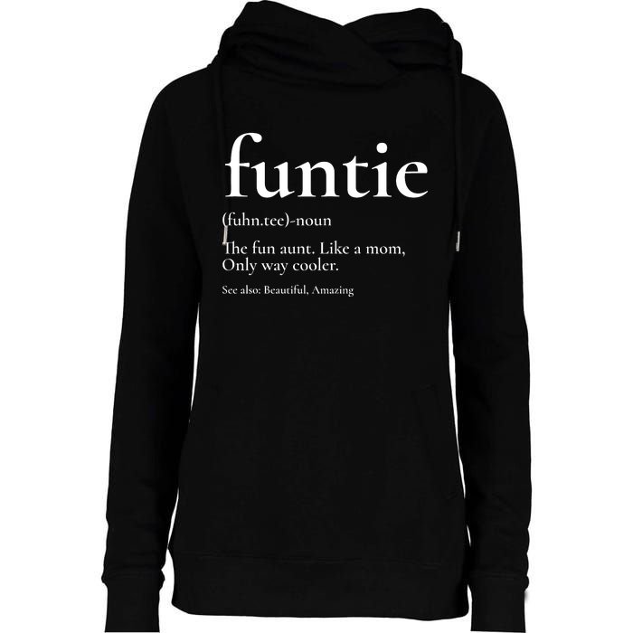 Funtie Best Aunt Ever Cool Aunt Favorite Aunt Womens Funnel Neck Pullover Hood