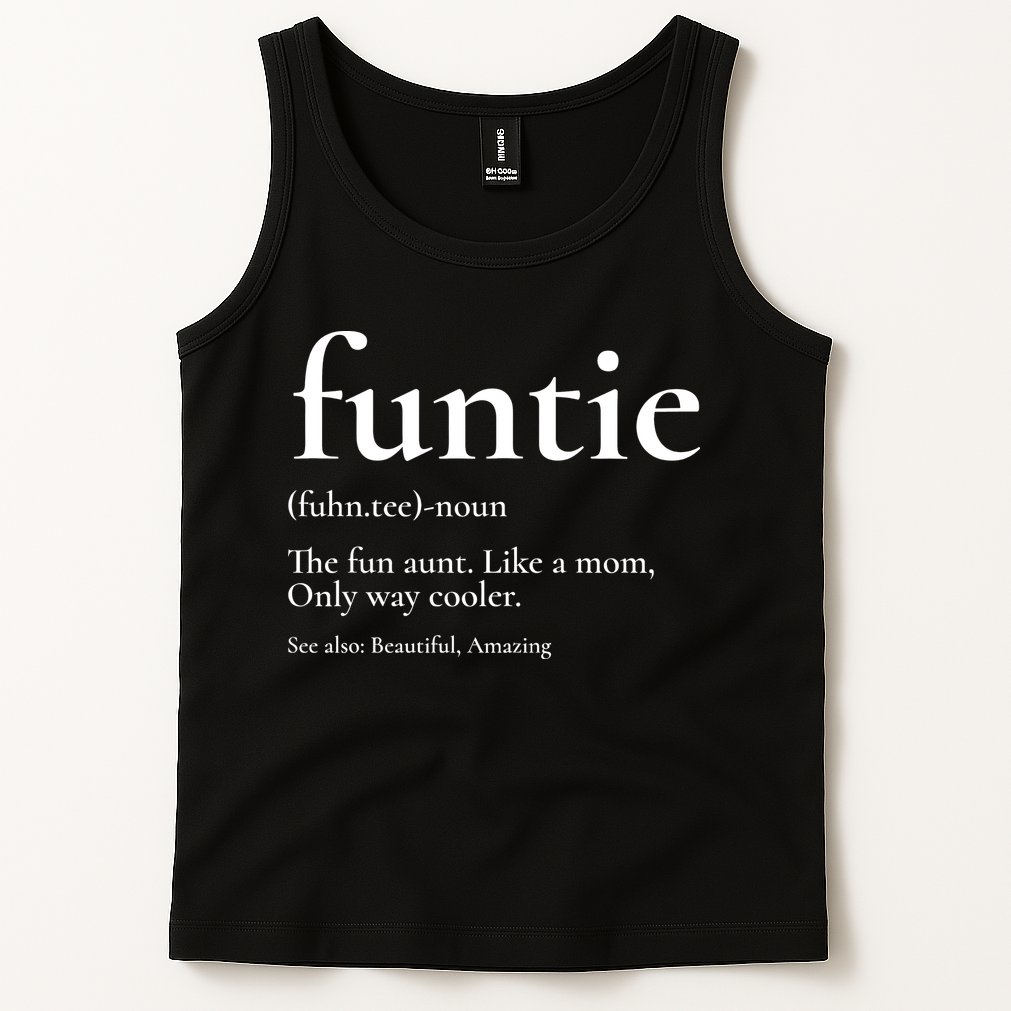 Funtie Best Aunt Ever Cool Aunt Favorite Aunt Tank Top