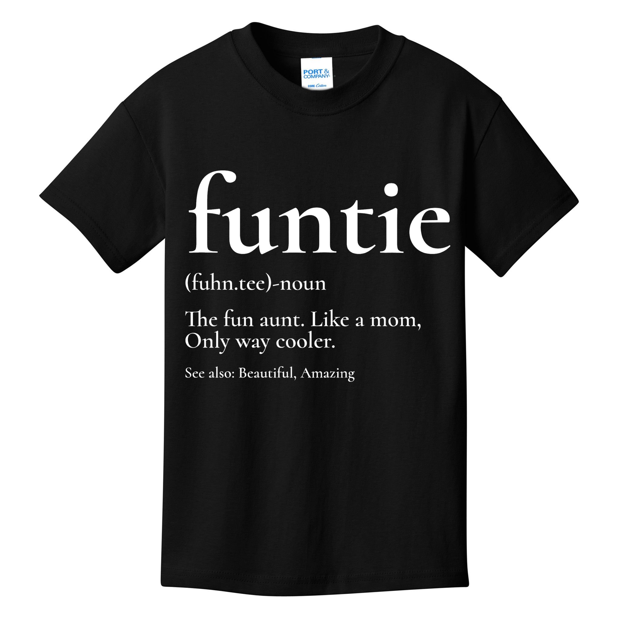 Funtie Best Aunt Ever Cool Aunt Favorite Aunt Kids T-Shirt
