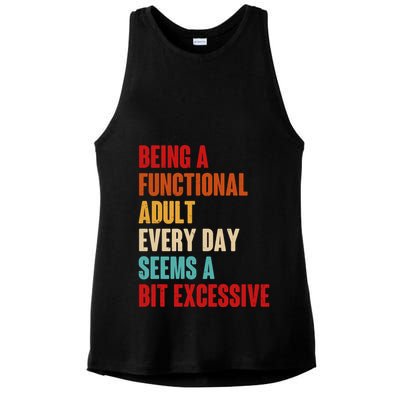 Funny Being A Functional Adult Every Day Seems A Bit Excessive Ladies PosiCharge Tri-Blend Wicking Tank